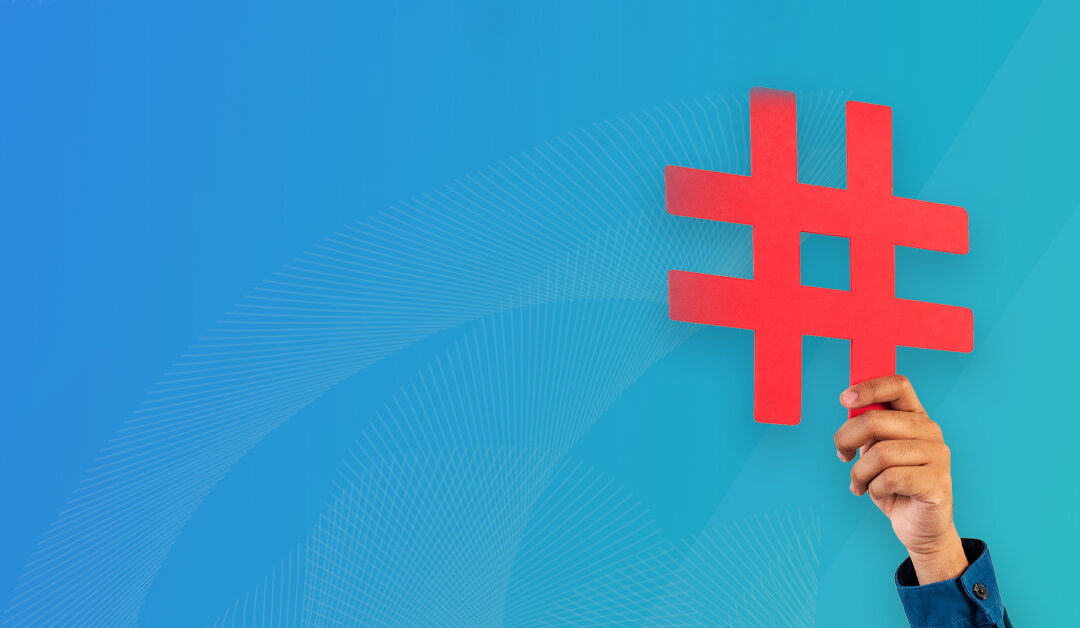 Mastering Hashtags for Social Media Magic